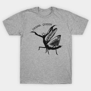 Drama Queen Mantis T-Shirt